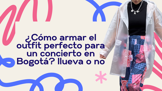 ¿Cómo armar el outfit perfecto para un concierto en Bogotá? Llueva o no