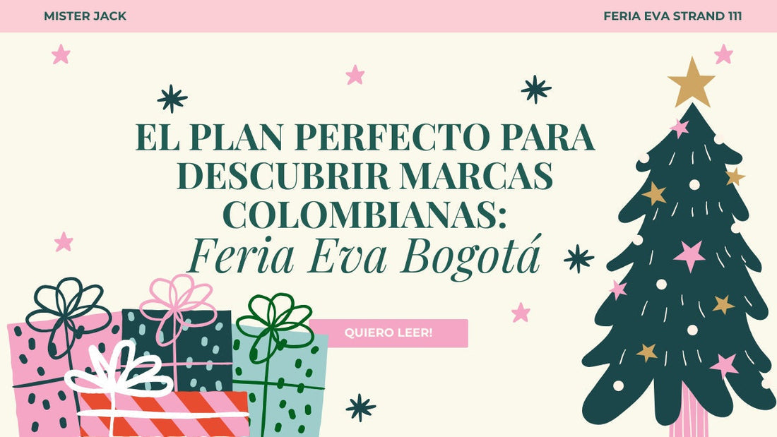 El plan perfecto para descubrir marcas colombianas (Feria Eva Bogotá)